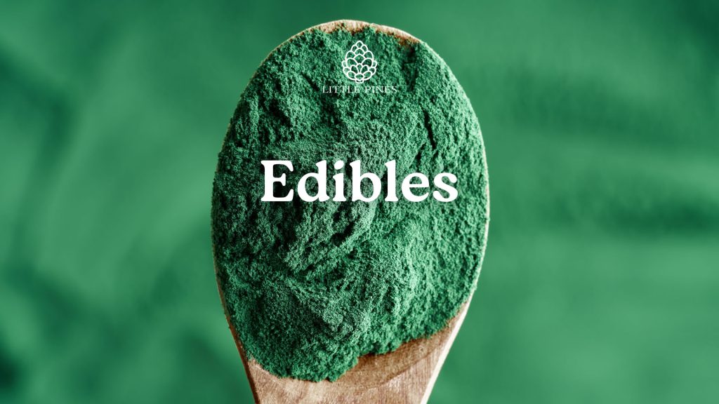 Little Pines - Edibles